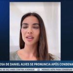 esposa-de-daniel-alves-se-pronuncia-apos-condenacao-do-atleta-por-estupro