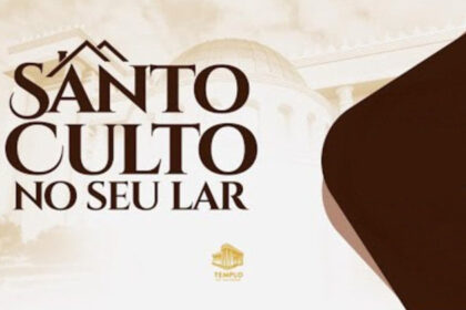 acompanhe,-ao-vivo,-a-transmissao-do-‘santo-culto-no-seu-lar’