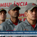 agentes-do-corpo-de-bombeiros-que-estiverem-de-folga-vao-poder-trabalhar-no-samu