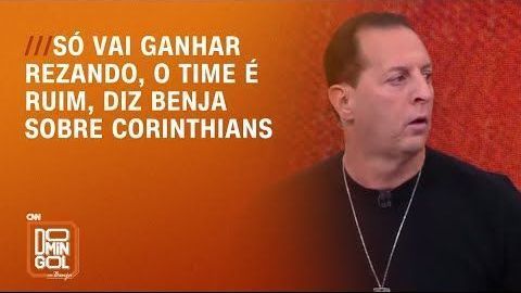 benja-sobre-corinthians:-“so-vai-ganhar-rezando,-o-time-e-ruim”