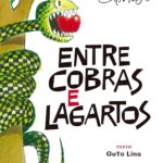 conheca-livro-‘entre-cobras-e-lagartos’,-que-tem-ilustracoes-ineditas-de-ziraldo